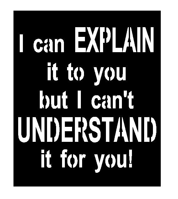 I can Explain It to You