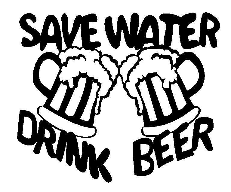 Save Water Drink Beer